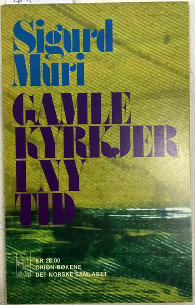 Gamle kyrkjer i ny tid