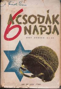 A csodák 6 napja by Abádi Ervin - Paperback - First Edition - 1967 - from Judith Books (SKU: biblio1051)