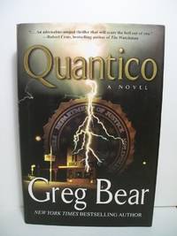 Quantico by Bear, Greg - 2007-04-16