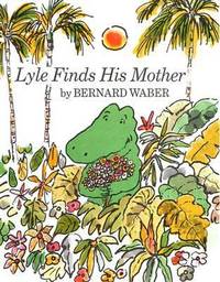 Lyle Finds His Mother