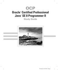 OCP: Oracle Certified Professional Java SE 8 Programmer II Study Guide: Exam 1Z0-809