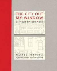 The City Out My Window : 63 Views on New York