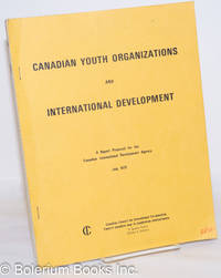 cover of Canadian Youth Organizations and International Development; a report prepared for by Canadian International Development Agency