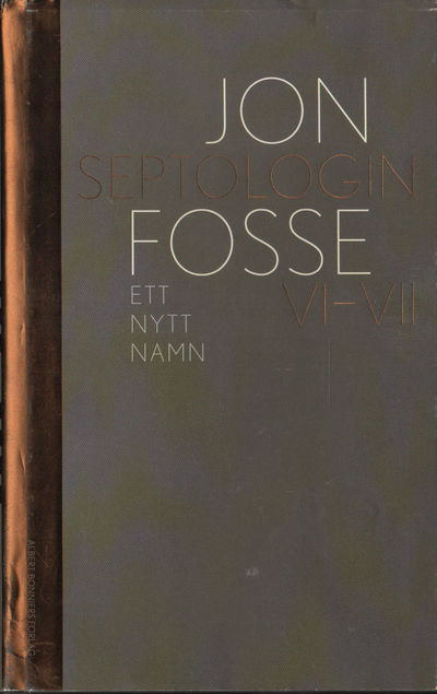 ETT NYTT NAMN. Septologin VI-VII.