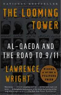 image of The Looming Tower: Al-Qaeda and the Road to 9/11
