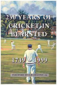 image of 250 YEARS OF CRICKET IN BEARSTED
