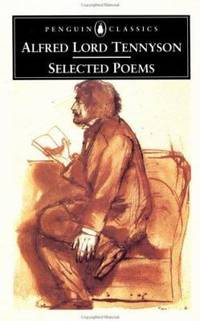 Tennyson: Selected Poems by Tennyson, Alfred - 1992