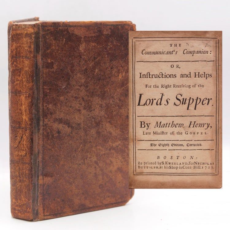 The Communicant's Companion: or, Instructions and