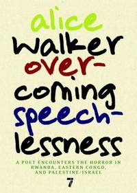 Overcoming Speechlessness: A Poet Encounters the Horror in Rwanda, Eastern Congo, and...