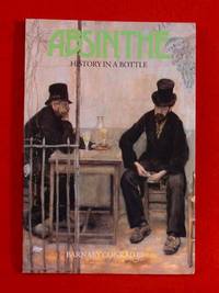 Absinthe: History in a Bottle