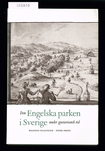 Den engelska parken i Sverige under gustaviansk…
