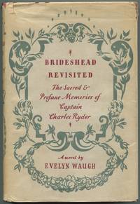 cover of Brideshead Revisited: The Sacred and Profane Memories of Captain Charles Ryder
