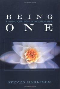 Being One : Finding Our Self in Relationship