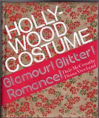 Hollywood Costume: Glamour! Glitter! Romance!