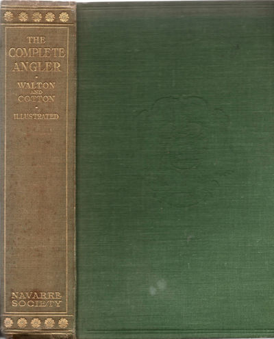 The Complete Angler. Or The Contemplative Man’s…