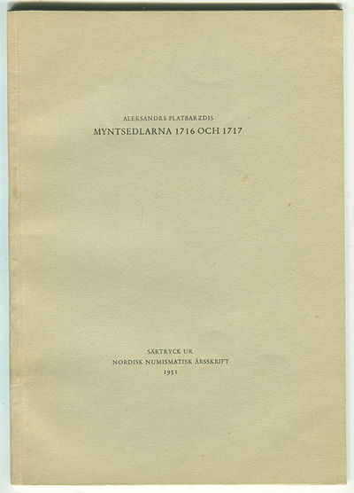Myntsedlarna 1716 och 1717. Särtryck ur Nordisk…