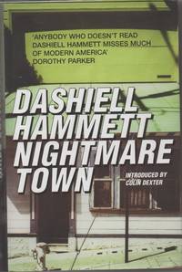 Nightmare Town: Stories by Hammett, Dashiell - 2001