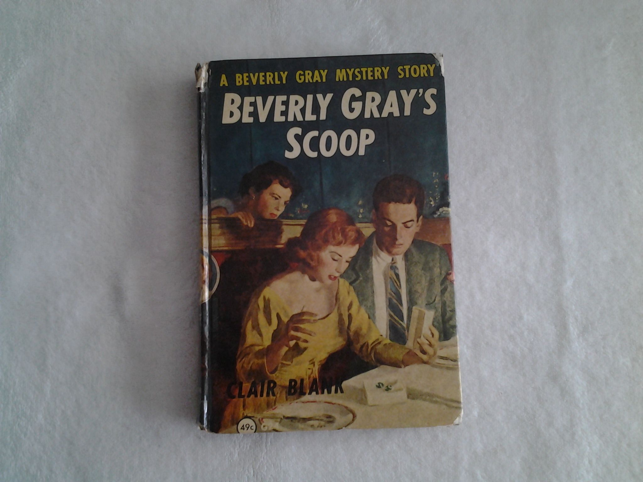 Beverly Gray's Scoop by Clair Blank Hardcover Reprint 1954 from