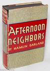 View Image 2 of 3 for Afternoon Neighbors further excerpts from a literary log  Inventory #329805