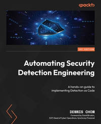 Automating Security Detection Engineering: A hands-on guide for implementing Detection as Code