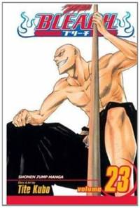 Bleach, Vol. 23: iMala Suerte!: Volume 23