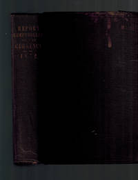 Annual Report of the Comptroller of the Currency to the Third Session of the Forty-Second Congress of the United States, December 2, 1872 by John Jay Knox - First Edition - 1872 - from Dale Steffey Books (SKU: 001584)
