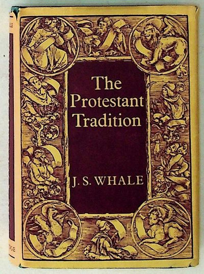 The Protestant Tradition