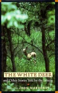 The White Deer : And Other Stories Told by the Lenape