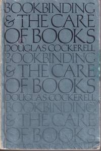 cover of Bookbinding and the Care of Books
