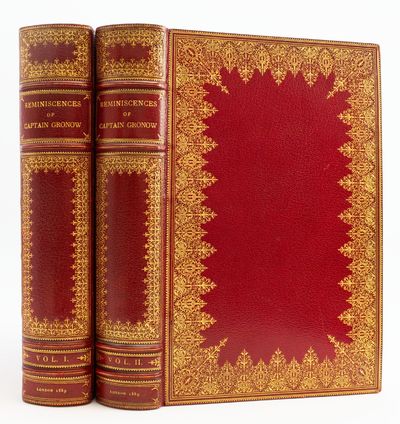 THE REMINISCENCES AND RECOLLECTIONS OF CAPTAIN GRONOW: BEING ANECDOTES OF THE CAMP, COURT, CLUBS, AND SOCIETY, 1810-1860