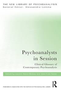 Psychoanalysts in Session: Clinical Glossary of Contemporary Psychoanalysis