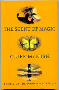 The Scent of Magic by McNish, Cliff - 2002