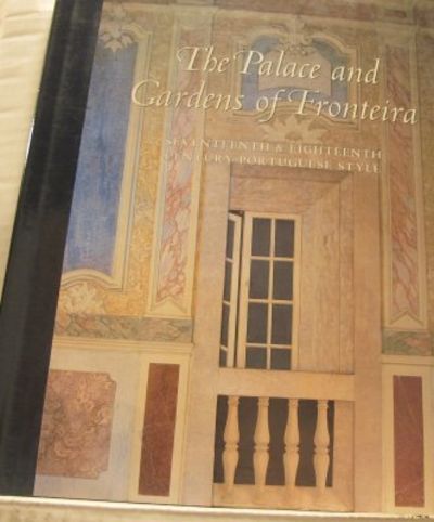 The Palace and Gardens of Fronteira. Seventeenth…