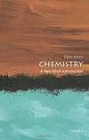 Chemistry: A Very Short Introduction (Very Short Introductions) by Peter Atkins - 2015-05