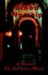 Blood Worship