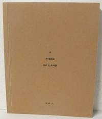 A Piece of Land. Voices, photographs, bits, pieces from Kate Millett Farm.