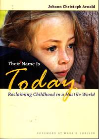image of Their Name is Today Reclaiming Childhood in a Hostile World