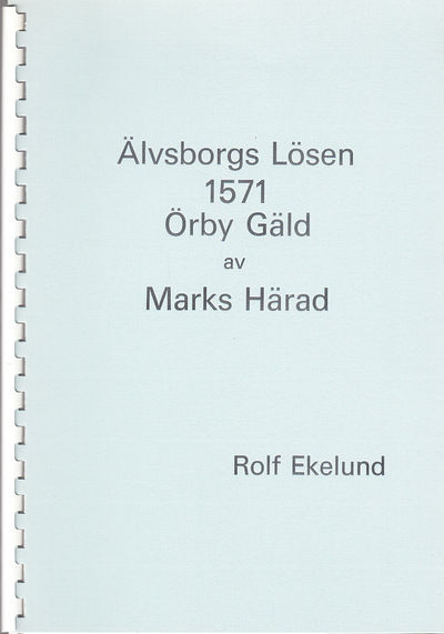 Älvsborgs lösen 1571. Örby gäld av Marks härad [=…