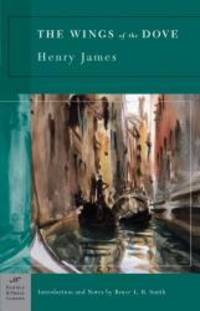 The Wings of the Dove (Barnes &amp; Noble Classics) by Henry James - 2005-09-08