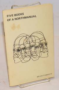 image of Five Books of a Northmanual. A linear with revisions, 1967-72