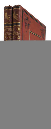 British Fresh-Water Fishes. Illustrated with a coloured Figure of each Species drawn from Nature...