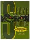 Sleaze Creatures: An Illustrated Guide to Obscure Hollywood Horror Movies, 1956-1959