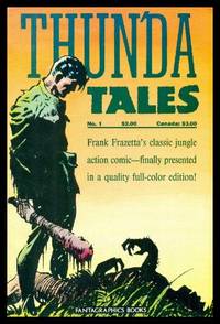 THUNDA TALES - Number 1 by Frazetta, Frank (with Gardner Fox) - 1987