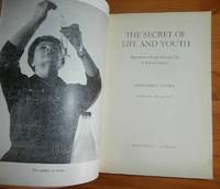 THE SECRET OF LIFE AND YOUTH by Maury, Marguerite - 1964