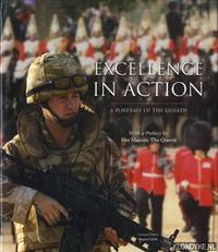 Excellence in Action: A Portrait of the Guards