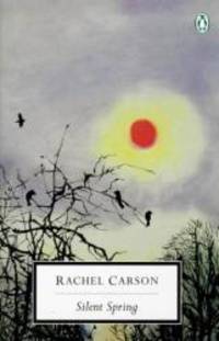 Silent Spring by Rachel Carson - 1999-03-25