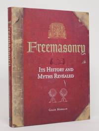 image of Freemasonry: Its History and Myths Revealed