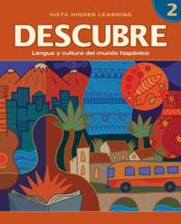 Descubre, Nivel 2 - Lengua y Cultura del Mundo Hispnico - Student Activities Book