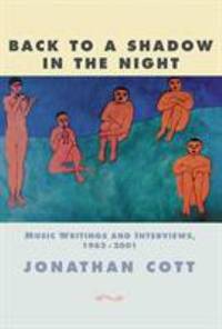 Back to a Shadow in the Night : Music Journalism and Writings, 1968-2001