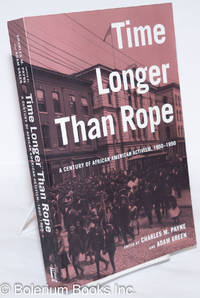 image of Time longer than rope: a century of African American activism, 1850-1950